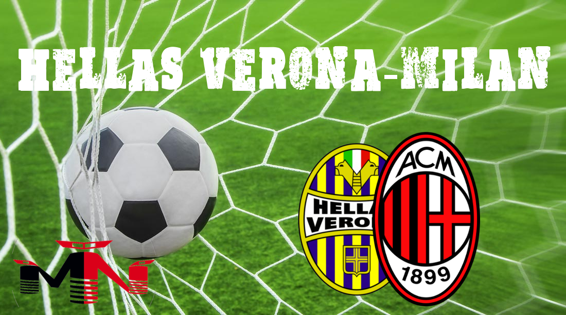 Hellas Verona-Milan presentazione + LIVE