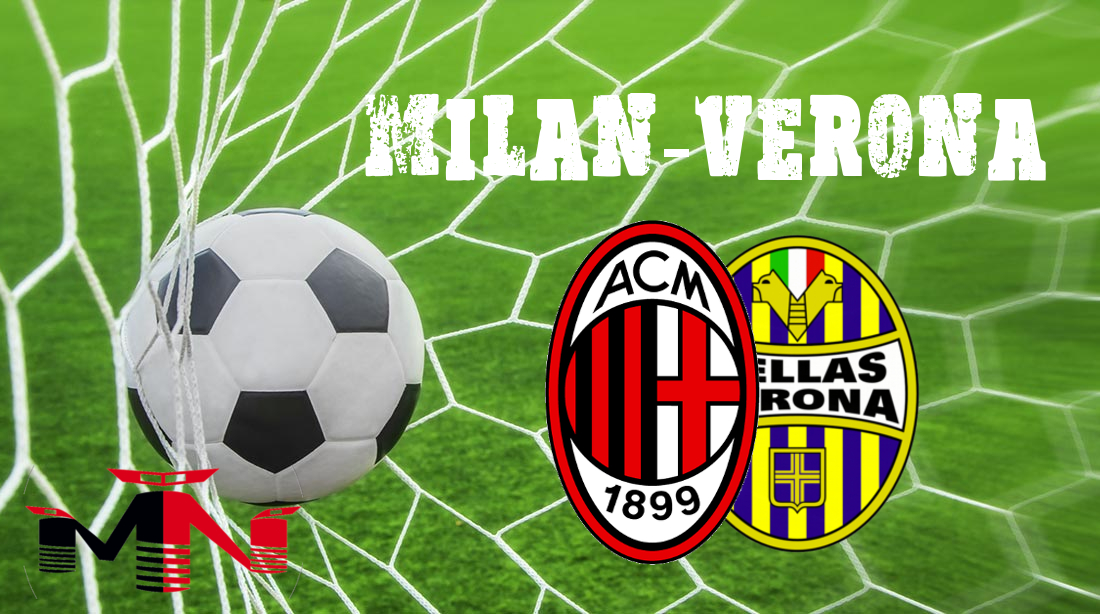 Milan-Hellas Verona presentazione + LIVE