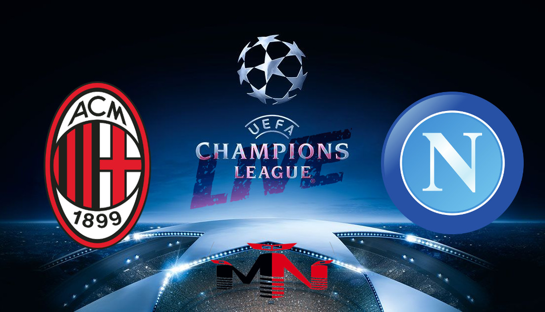 Milan – Napoli LIVE Champions League 2022/23