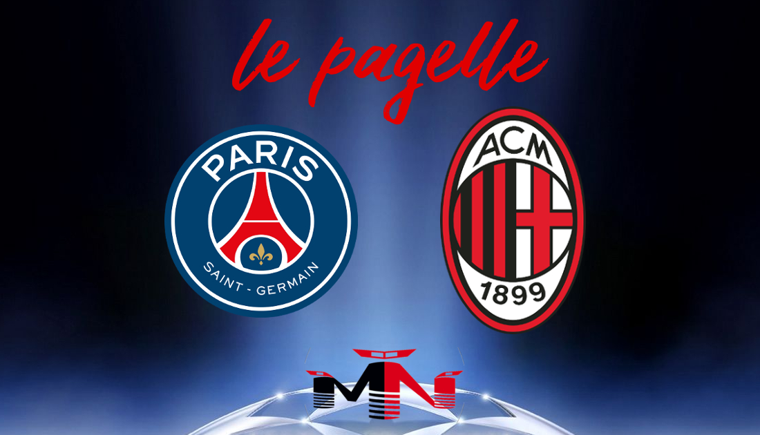 Pagelle Paris Saint Germain Milan 3-0