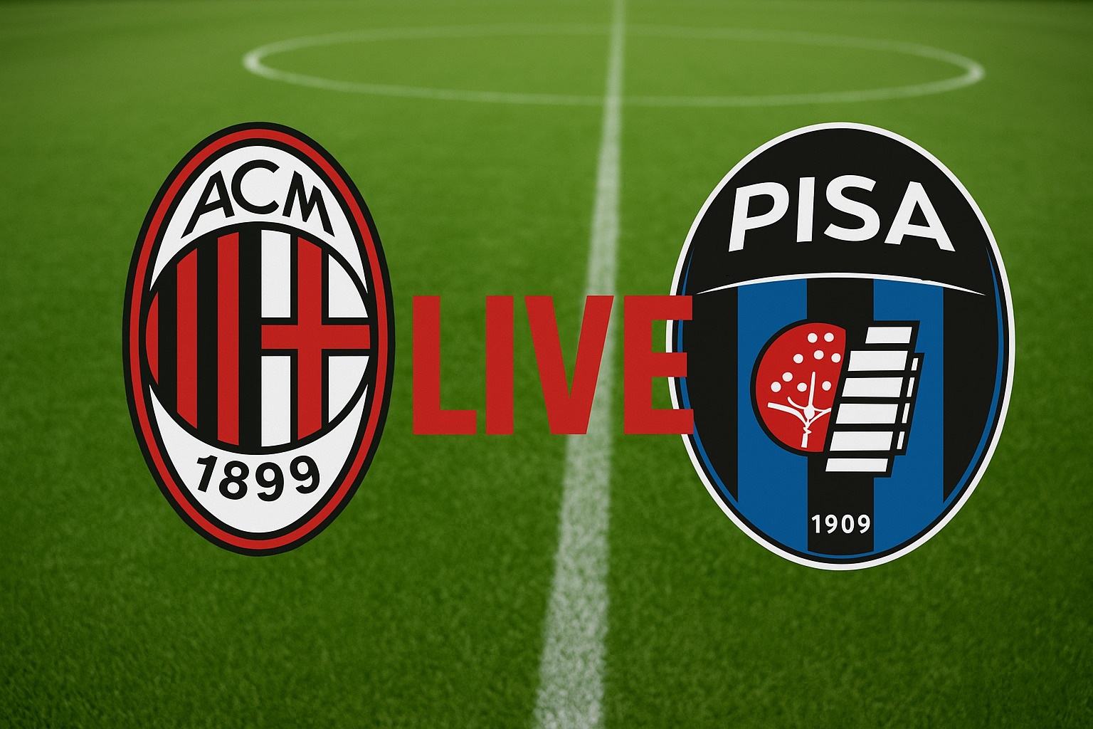 Milan – Pisa LIVE Serie A 2025/26