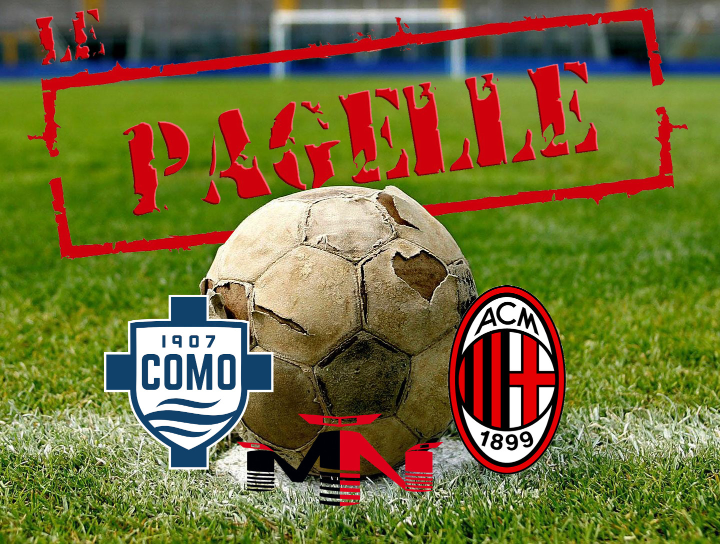 Pagelle Como Milan 1-3
